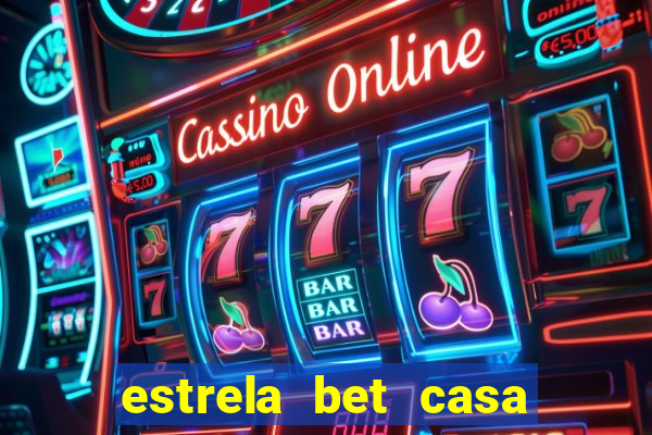 estrela bet casa de aposta